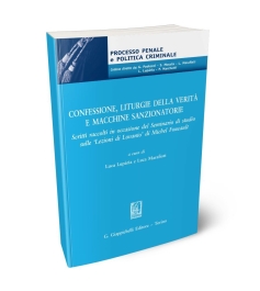 Confessione, liturgie della verità e macchine sanzionatorie