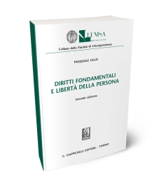 Diritti fondamentali e libertà della persona.