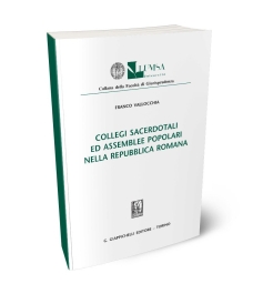 Collegi sacerdotali ed assemblee popolari nella repubblica romana