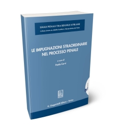 Le impugnazioni straordinarie nel processo penale