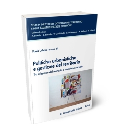 Politiche urbanistiche e gestione del territorio
