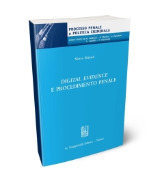Digital evidence e procedimento penale