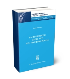 La regressione degli atti nel processo penale