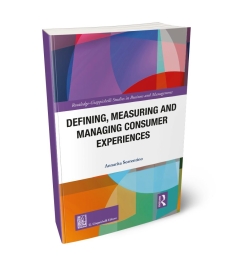 Defining, Measuring and Managing Consumer Experiences