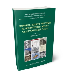 Studio sulla funzione prefettizia del Presidente della Regione Valle d’Aosta/Vallée d’Aoste