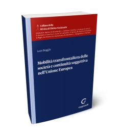 Mobilità transfrontaliera delle società e continuità soggettiva nell'Unione Europea