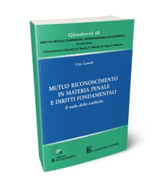 Mutuo riconoscimento in materia penale e diritti fondamentali