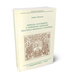 Famiglia, successioni e patrimonio familiare nell'Italia medievale e moderna
