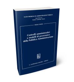 Controlli amministrativi e modelli di governance della Pubblica Amministrazione