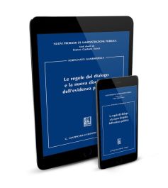 Le regole del dialogo e la nuova disciplina dell'evidenza pubblica - e-Book
