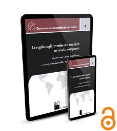 Le regole sugli investimenti stranieri: un'analisi comparata - e-Book