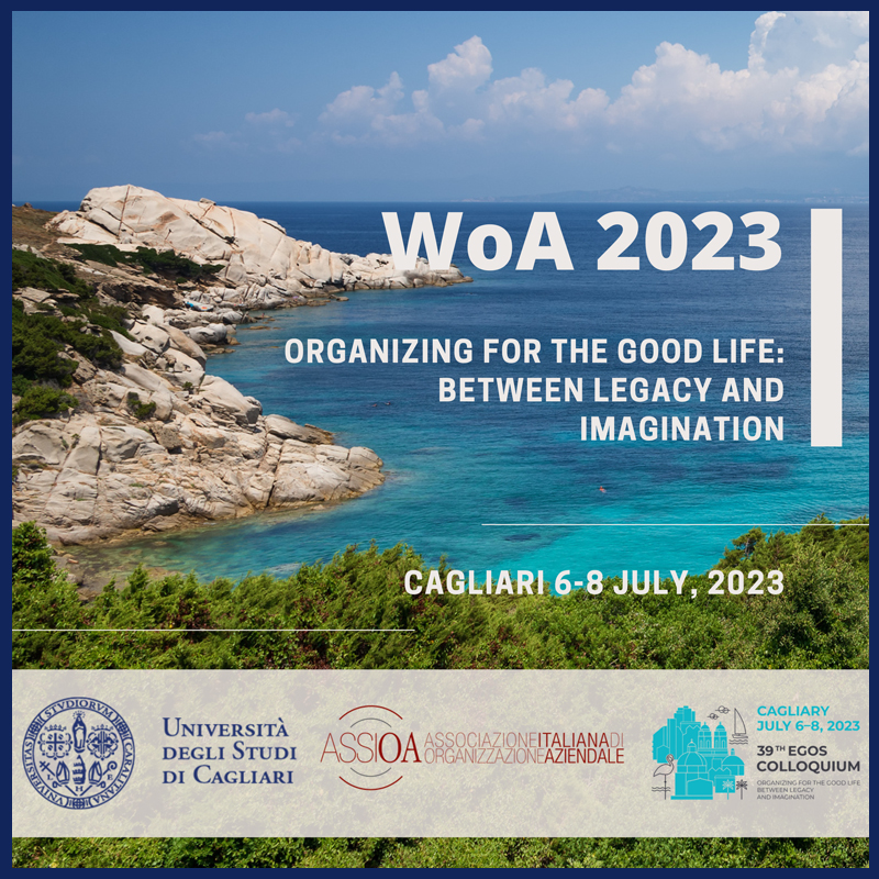 WoA 2023 - Organizing for the good life: between legacy and imagination