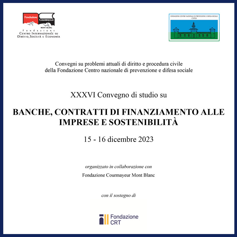 XXXVI Convegno di studio su Banche, contratti di finanziamento alle imprese e sostenibilità